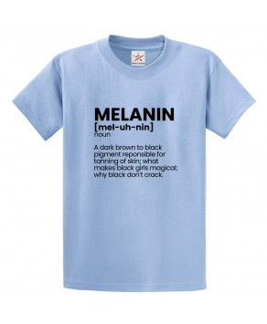 Melanin Support Unisex Classic Kids and Adults Positive T-Shirt